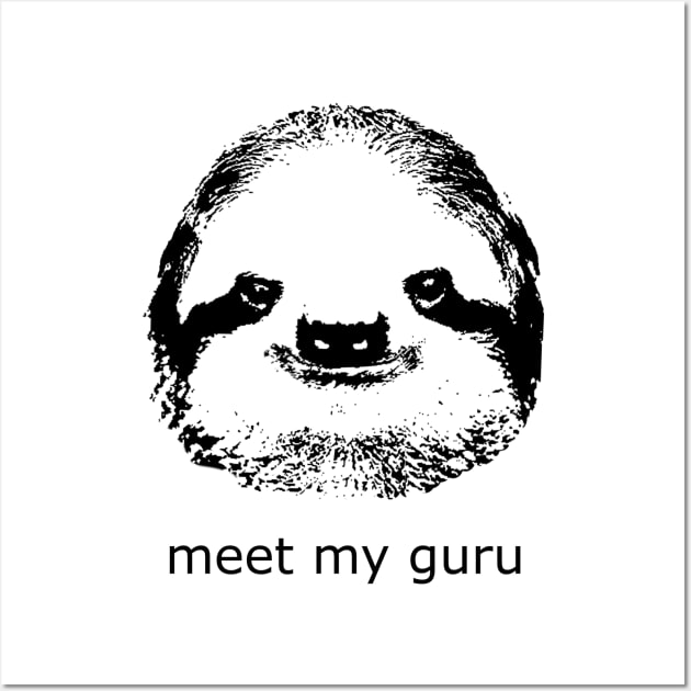 Meet my guru Wall Art by wanungara